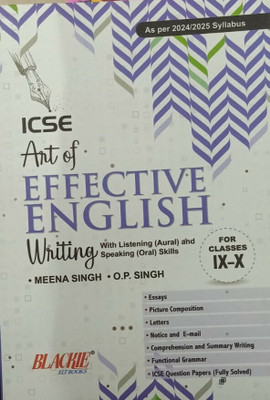 ICSE ART OF EFFECTIVE ENGLISH WRITING WITH LISTENING (AURAL) AND SPEAKING (ORAL) SKILLS FOR CLASSES IX-X(Paperback, MEENA SINGH, O.P. SINGH)