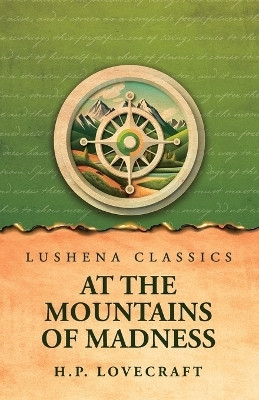 At the Mountains of Madness(English, Paperback, H P Lovecraft)