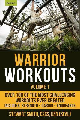 Warrior Workouts Volume 1(English, Paperback, Smith Stewart)