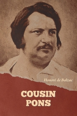 Cousin Pons(English, Paperback, de Balzac Honore)