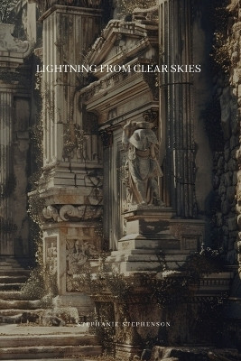 Lightning from Clear Skies(English, Paperback, Stephenson Stephanie)