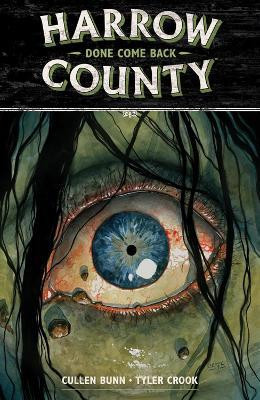 Harrow County Volume 8: Done Come Back(English, Paperback, Bunn Cullen)