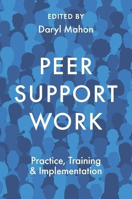 Peer Support Work(English, Hardcover, unknown)