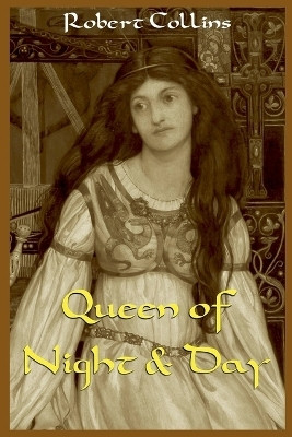 Queen of Night and Day(English, Paperback, Collins Robert)