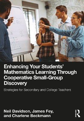 Enhancing Your Students' Mathematics Learning Through Cooperative Small-Group Discovery(English, Paperback, Davidson Neil)