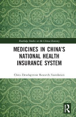 Medicines in China's National Health Insurance System(English, Hardcover, Foundation China Development Research)