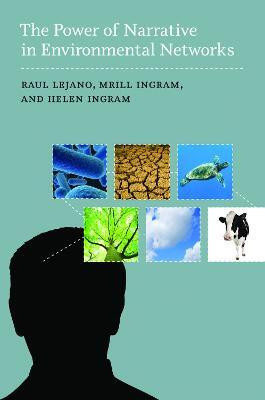 The Power of Narrative in Environmental Networks(English, Paperback, Lejano Raul)