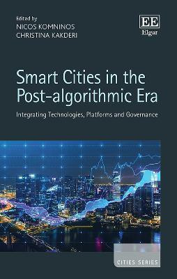 Smart Cities in the Post-algorithmic Era(English, Hardcover, unknown)