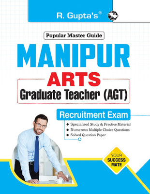 Manipur Arts Graduate Teachers (AGT) Recruitment Exam Guide(English, Paperback, RPH Editorial Board)