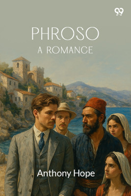 PhrosoA Romance (Edition1)(English, Paperback, Hope Anthony)