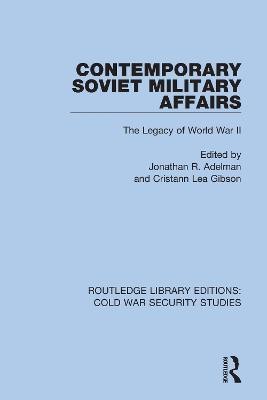 Contemporary Soviet Military Affairs(English, Hardcover, unknown)