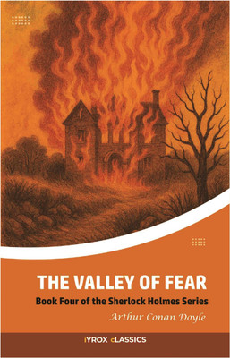 The Valley of Fear  - Sherlock Holmes: The Valley of Fear(Paperback, Arthur Conan Doyle)
