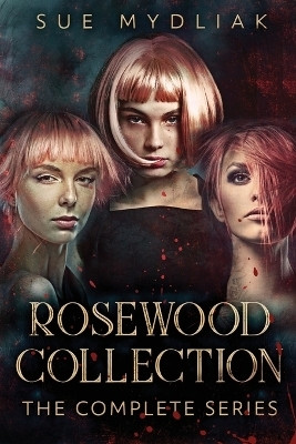 Rosewood Collection(English, Paperback, Mydliak Sue)