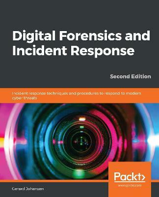 Digital Forensics and Incident Response(English, Paperback, Johansen Gerard)