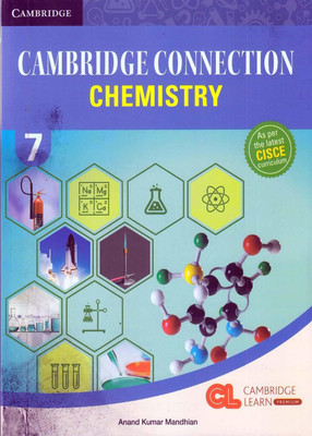 CAMBRIDGE CONNECTION ( CHEMISTRY ) - 7(Paperback, ANAND KUMAR MANDHIAN)