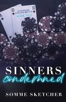 SINNERS CONDEMNED(Paperback, SOMME SKETCHER)