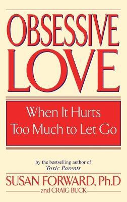 Obsessive Love(English, Paperback, Forward Susan)
