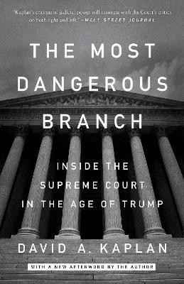 The Most Dangerous Branch(English, Paperback, Kaplan David A.)