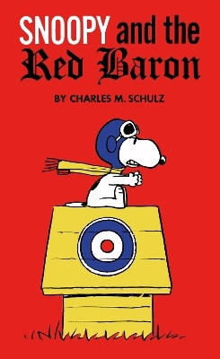 Peanuts: Snoopy and the Red Baron(English, Hardcover, Schulz Charles)