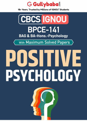 Gullybaba IGNOU BA (Honours) 5th Sem BPCE-141 Positive Psychology in English - Latest Edition IGNOU Help Book with Solved Previous Year's Question Papers and Important Exam Notes(Paperback, Gullybaba.com Panel) Gullybaba IGNOU BA (Honours) 5th Sem BPCE-141 Positive Psychology in English - Latest Edition IGNOU Help Book with Solved Previous Year's Question Papers and Important Exam Notes(Paperback, Gullybaba.com Panel)