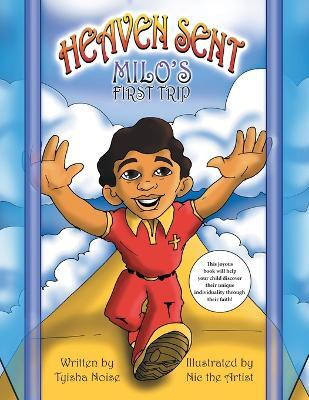 Heaven Sent(English, Paperback, Noise Tyisha)
