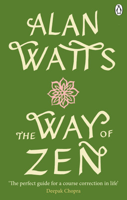 The Way of Zen(English, Paperback, Watts Alan W)