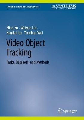 Video Object Tracking(English, Hardcover, Xu Ning)