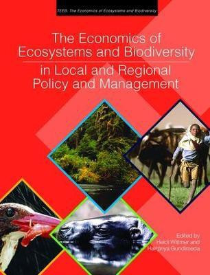 The Economics of Ecosystems and Biodiversity in Local and Regional Policy and Management(English, Paperback, unknown)