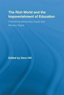 The Rich World and the Impoverishment of Education(English, Paperback, unknown)