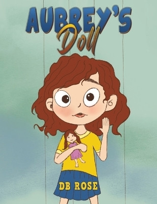 Aubrey's Doll(English, Paperback, Rose DB)