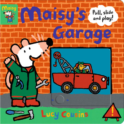 Maisy's Garage: Pull, Slide and Play!(English, Board book, Cousins Lucy)