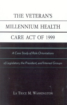 The Veteran's Millennium Health Care Act of 1999(English, Paperback, Washington La Trice M.)