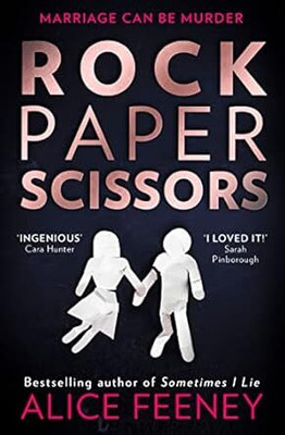 Rock Paper Scissors(Paperback, Alice Feeney)