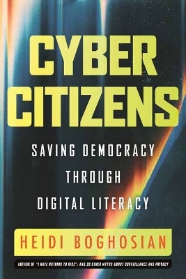 Cyber Citizens(English, Hardcover, Boghosian Heidi)