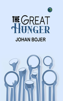 The Great Hunger(Paperback, Johan Bojer)