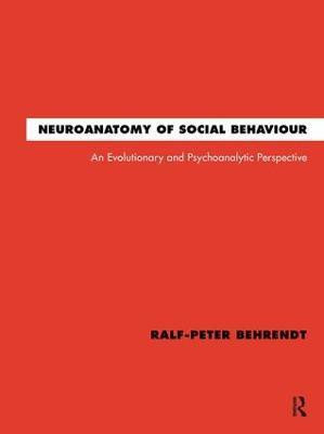 Neuroanatomy of Social Behaviour(English, Hardcover, Behrendt Ralf-Peter)