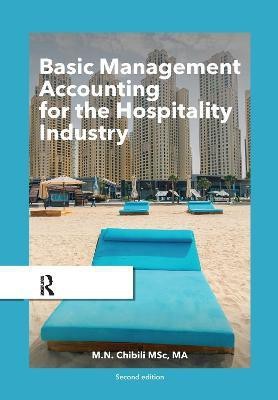 Basic Management Accounting for the Hospitality Industry(English, Paperback, Chibili Michael)