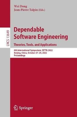 Dependable Software Engineering. Theories, Tools, and Applications(English, Paperback, unknown)