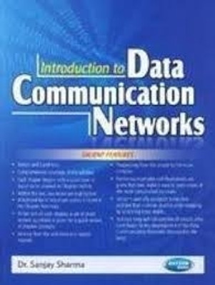 Introduction to
DATA
COMMUNICATION
NETWORKS(Paperback, Dr. Sanjay Sharma)