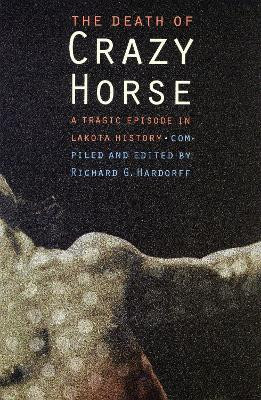 The Death of Crazy Horse(English, Paperback, unknown)