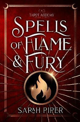 Spells of Flame and Fury(English, Paperback, Piper Sarah)
