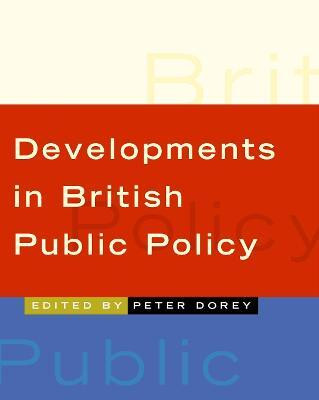 Developments in British Public Policy(English, Electronic book text, unknown)