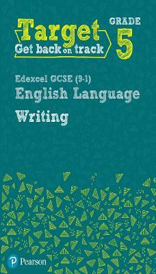 Target Grade 5 Writing Edexcel GCSE (9-1) English Language Workbook(English, Paperback, Grant David)