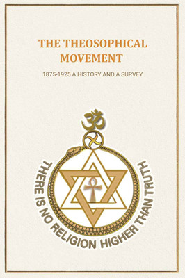 The Theosophical Movement: 1875-1925 A History and A Survey [Hardcover](Hardcover, Anonymous)