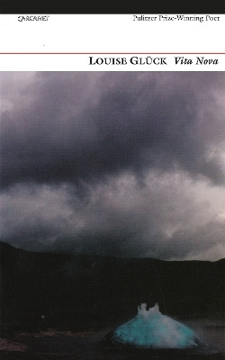 Vita Nova(English, Paperback, Glueck Louise)