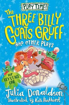 The Three Billy Goats Gruff and Other Plays(English, Paperback, Donaldson Julia)