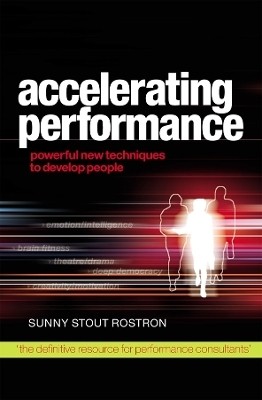 Accelerating Performance(English, Paperback, Rostron Sunny Stout)