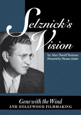 Selznick's Vision(English, Paperback, Vertrees Alan David)
