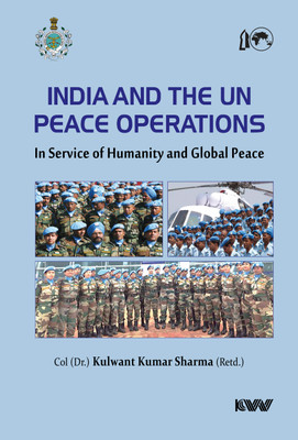 India and the UN Peace Operations(English, Hardcover, Sharma Kulwant Kumar)