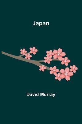 Japan(English, Paperback, Murray David)